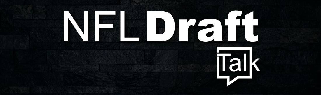 NFL Draft Talk
